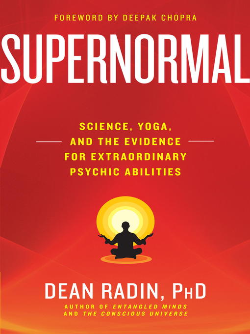 Title details for Supernormal by Dean Radin PhD - Wait list